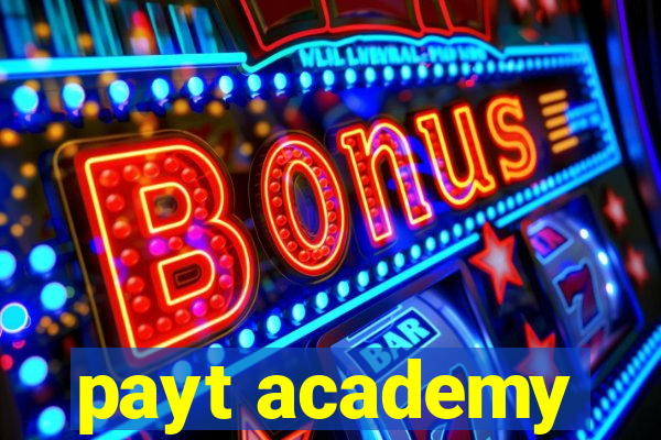 payt academy